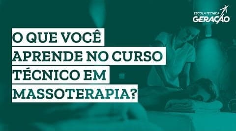 O que você aprende no Curso Técnico em Massoterapia?