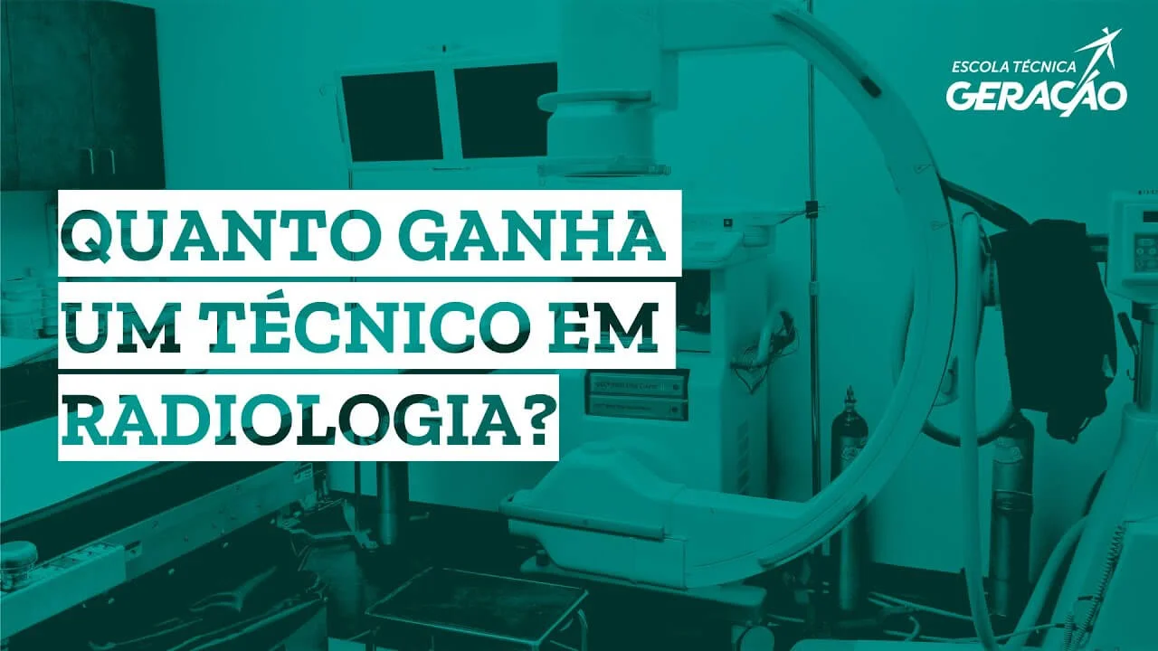 Quanto ganha um Técnico em Radiologia?